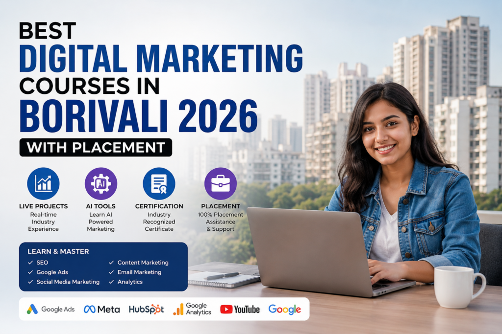 Best Digital Marketing Courses in Borivali 2026 with Placement